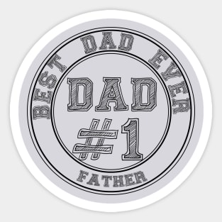 DAD #1 Best Dad Ever,Father's Day Sticker